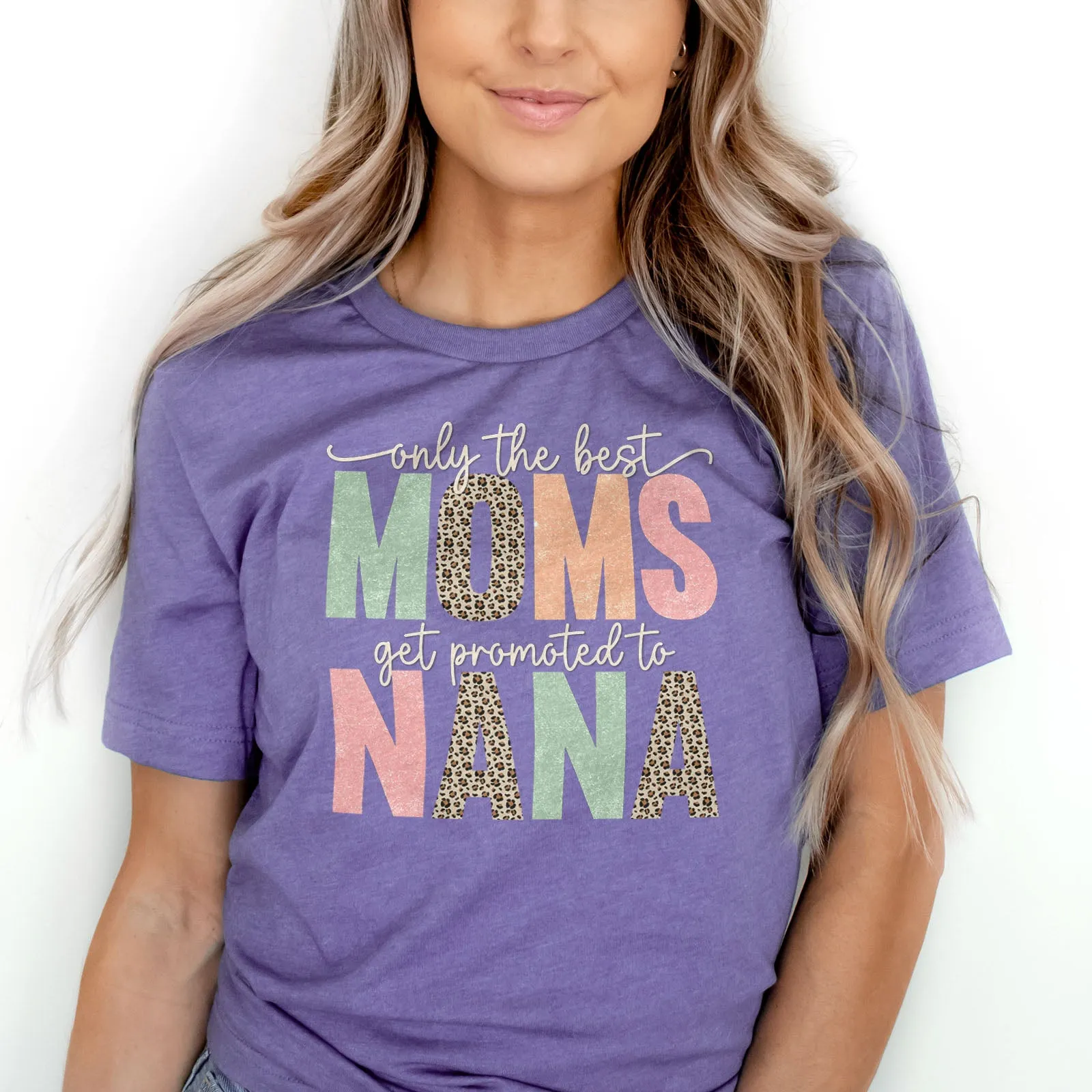 Only The Best Moms Get Promoted Tee