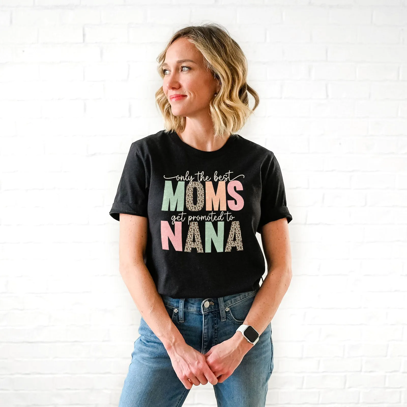 Only The Best Moms Get Promoted Tee