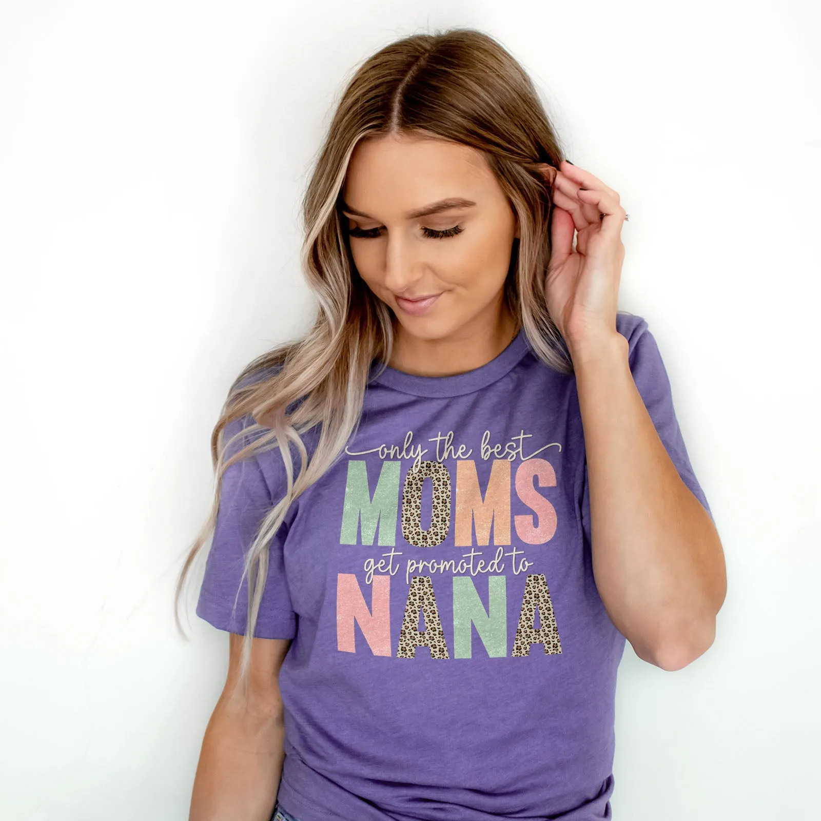 Only The Best Moms Get Promoted Tee