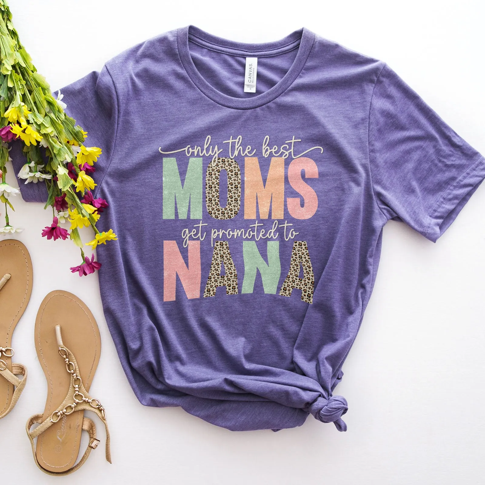 Only The Best Moms Get Promoted Tee